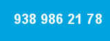 938 986 21 78
